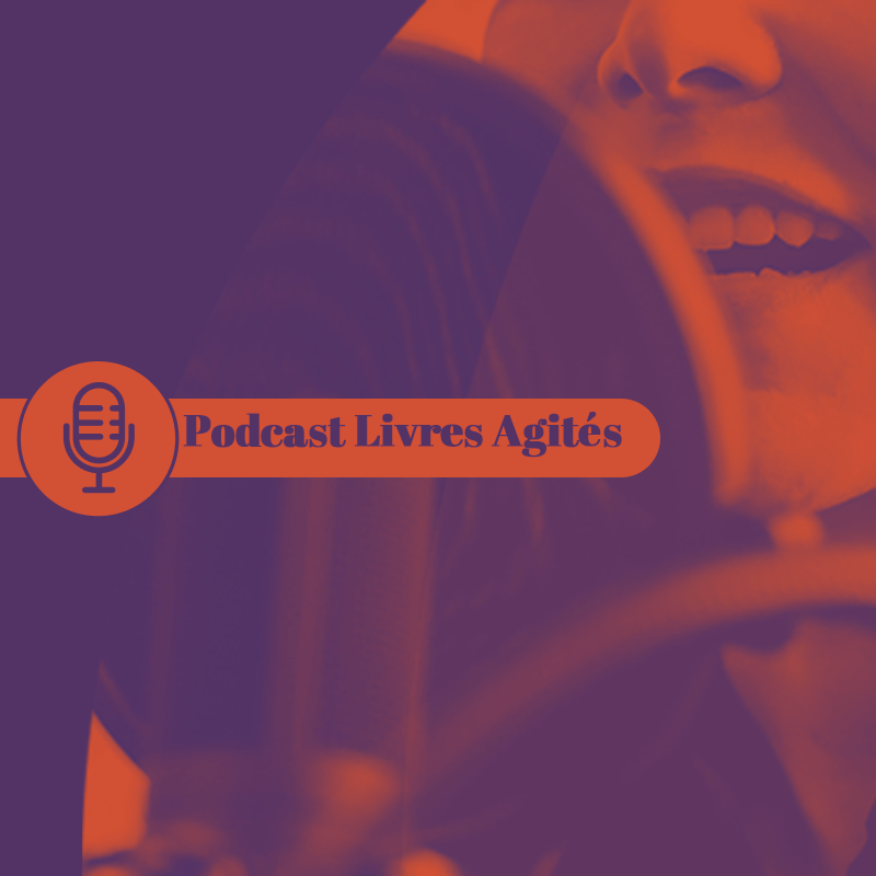 Visuel podcast Livres Agités